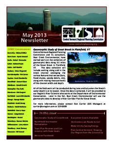 May 2013 Newsletter CVRPC Commissioners Barre City - Michael Miller Barre Town - Byron Atwood Berlin - Robert Wernecke