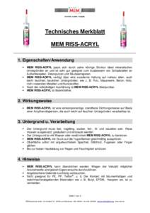 Technisches Merkblatt MEM RISS-ACRYL 1. Eigenschaften/Anwendung • • •
