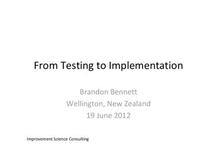 From Testing to Implementation.BBx