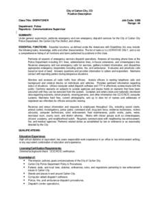 Dispatcher / Computer-aided dispatch / Emergency telephone number / National Crime Information Center / 9-1-1 / Dispatch / Certified first responder / Emergency medical dispatcher / Logistics / Transport / Management