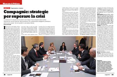 Mercato & Polizze dibattito Organizzazione e business  Compagnie: strategie