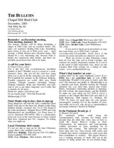 THE BULLETIN Chapel Hill Bird Club December, 2001 (Vol. XXX, No. 12) c/o Ginger Travis 5244 Old Woods Rd.
