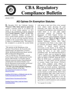 CBA Regulatory Compliance Bulletin January 3, 2014 AG Opines On Exemption Statutes