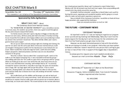 IDLE CHATTER Mark ll Newsletter No: 60 Thursday 19th September[removed]This newsletter is an initiative of the Quandialla Centenary Committee
