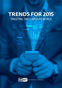 TRENDS FOR 2015 TARGETING THE CORPORATE WORLD PASSWORD S SSWORD ********