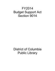 FY2014 Budget Support Act Section 9014 District of Columbia Public Library