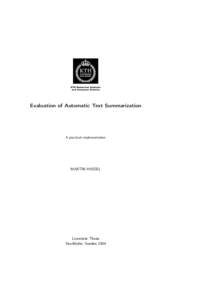 Evaluation of Automatic Text Summarization  A practical implementation MARTIN HASSEL