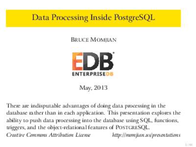 Data Processing Inside PostgreSQL