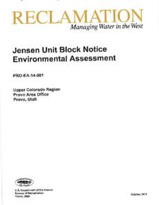 Mana ging Wat er in theWest  Jensen Unit Block Notice Envi ronmental Assessment PRO-EA[removed]