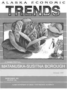ALASKA ECONOMIC  Alaska Economic Trends is a monthly publication de; lingw with avarietyof economic-related issues in the state. Ala ska Economic Trendsis funded by the Employment