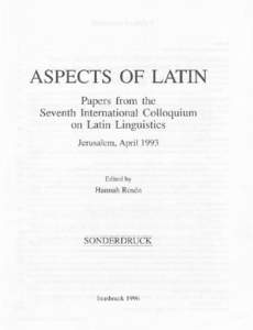 ASPECTS OF LATIN Papers from the Seventh International Colloquium on Latin Linguistics Jerusalem, April 1993