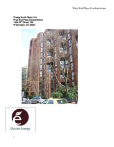 West%End%Place%Condominium% ! Energy Audit Report for West End Place Condominium 1099 22nd Street, NW