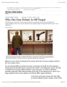 Why Our Gun Debate Is Off Target - WSJ.com:45 PM Dow Jones Reprints: This copy is for your personal, non-commercial use only. To order presentation-ready copies for distribution to your colleagues, clients or