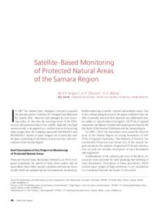 Satellite-Based Monitoring of Protected Natural Areas of the Samara Region By V.V. Sergeev1, A.V. Chernov2, O.A. Belova3 Key words: protected natural areas, remote sensing data, monitoring, change detection