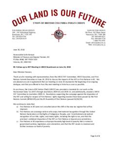 June 30, 2010 Honourable Colin Hansen Minister of Finance and Deputy Premier, BC PO Box 9048, SNT PROV GOV Victoria, BC, V8W 9E2 RE: Follow-up to HST Meeting in UBCIC Boardroom on June 24, 2010