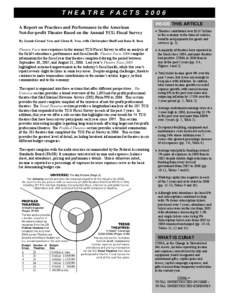 THEATRE FACTS 2006 A Report on Practices and Performance in the American Not-for-profit Theatre Based on the Annual TCG Fiscal Survey By Zannie Giraud Voss and Glenn B. Voss, with Christopher Shuff and Ilana B. Rose  The