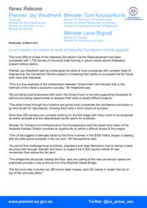 News Release Premier Jay Weatherill Minister Tom Koutsantonis Treasurer Minister for State Development Minister for the Public Sector Minister for the Arts