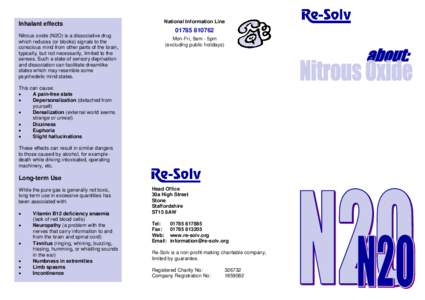 Inhalant effects  National Information Line[removed]Nitrous oxide (N2O) is a dissociative drug