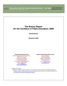 The Bracey Report On the Condition of Public Education, 2009 Gerald Bracey November[removed]Education Policy Research Unit