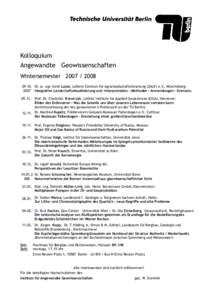 Kolloquium Angewandte Geowissenschaften Wintersemester10. Dr. sc. agr. Gerd Lutze, Leibniz-Zentrum für Agrarlandschaftsforschung (ZALF) e.V., Müncheberg: 2007 Integrative Landschaftsvisualisierung und -