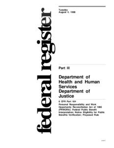 Welfare / Personal Responsibility and Work Opportunity Act / Supplemental Nutrition Assistance Program / Temporary Assistance for Needy Families / Medicaid / Administration of federal assistance in the United States / Social Security / Unemployment benefits / Employee benefit / Federal assistance in the United States / Government / Economy of the United States