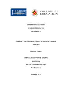 UNIVERSITY OF MARYLAND COLLEGE OF EDUCATION UNITED STATES FULBRIGHT DISTINGUISHED AWARDS IN TEACHING PROGRAM[removed]