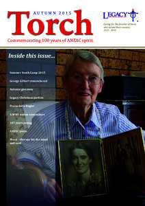 Torch Autumn 2015 Commemorating 100 years of ANZAC spirit.  Inside this issue...