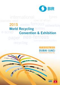 tyres international special alloys stainless steel 2015 plastics ferrous networking World Recycling textiles