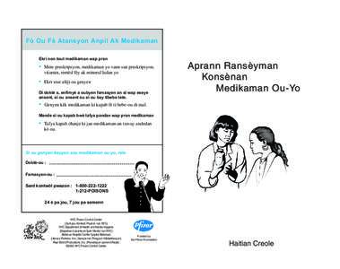 Fò Ou Fè Atansyon Anpil Ak Medikaman Ekri non tout medikaman wap pran • Mete preskripsyon, medikaman yo vann san preskripsyon, vitamin, remèd fèy ak mineral ladan yo