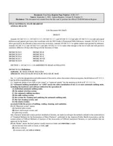 Document: Final Rule, Register Page Number: 28 IR 3557 Source: September 1, 2005, Indiana Register, Volume 28, Number 12 Disclaimer: This document was created from the files used to produce the official CD-ROM Indiana Re