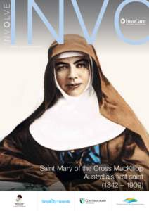 I N V O LV E  INVO ISSUE 21 DecemberSaint Mary of the Cross MacKillop