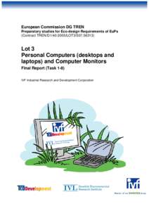 Display technology / Classes of computers / Computers and the environment / Product certification / Laptop / Personal computing / Liquid crystal display / Green computing / Computer monitor / Computer hardware / Environment / Technology