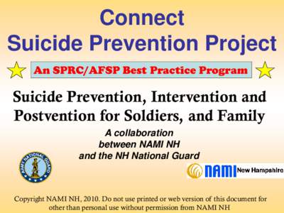 Connect Suicide Prevention Project An SPRC/AFSP Best Practice Program Suicide Prevention, Intervention and Postvention for Soldiers, and Family
