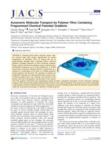 Article pubs.acs.org/JACS Autonomic Molecular Transport by Polymer Films Containing Programmed Chemical Potential Gradients Chunjie Zhang,†,∥,◆ Amit Sitt,‡,◆ Hyung-Jun Koo,†,⊥ Kristopher V. Waynant,†,# He