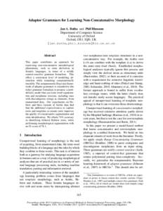 Adaptor Grammars for Learning Non-Concatenative Morphology Jan A. Botha and Phil Blunsom Department of Computer Science University of Oxford Oxford, OX1 3QD, UK {jan.botha,phil.blunsom}@cs.ox.ac.uk