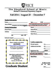 The Shepherd School of Music Michael P. Hammond Preparatory Program Fall[removed]August 25 - December 7 Student Information Name: