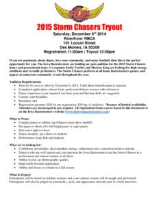2015 Storm Chasers Tryout Saturday, December 6th 2014 Riverfront YMCA 101 Locust Street Des Moines, IA[removed]Registration 11:00am | Tryout 12:00pm