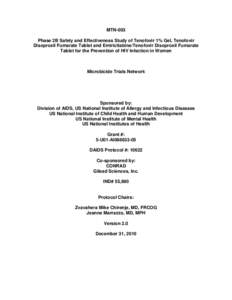 MTN-003 Phase 2B Safety and Effectiveness Study of Tenofovir 1% Gel, Tenofovir Disoproxil Fumarate Tablet and Emtricitabine/Tenofovir Disoproxil Fumarate Tablet for the Prevention of HIV Infection in Women  Microbicide T