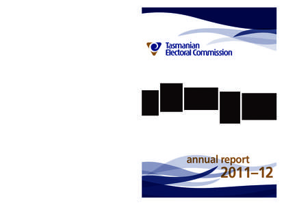 Electoral roll / Electoral Commission / Elections in Bhutan / Members of the Tasmanian Legislative Council /  1939–1945 / Government / Politics / Australian Electoral Commission