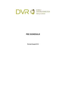 FEE SCHEDULE  Revised August 2014 Contents Introduction.................................................................................................................................................... 1