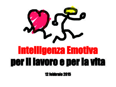 Intelligenza Emotiva per il lavoro e per la vita 12 febbraio © 2010 MSX Marketing s.a.s. Tutti i diritti riservati