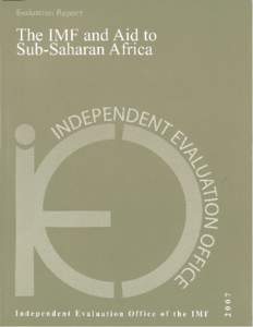 International development / International Monetary Fund / Economic development / International finance institutions / Poverty Reduction and Growth Facility / Structural adjustment / Sub-Saharan Africa / Enhanced structural adjustment facility / World Bank / International economics / Economics / Development