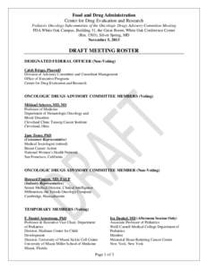 Clinical pharmacology / Food and Drug Administration / Pharmacology / Therapeutics / United States Public Health Service / Year of birth missing / Oncology Drug Advisory Committee / Medicine / Pharmaceutical sciences / Clinical research