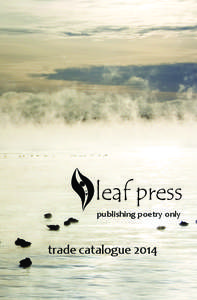 publishing poetry only  trade catalogue 2014 Contents Please see page 14 for backlist