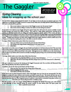 Volume VII • Issue lX • May[removed]The Gaggler Spring Cleaning  Ideas for wrapping up the school year!