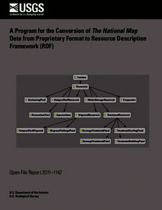 A Program for the Conversion of The National Map Data from Proprietary Format to Resource Description Framework (RDF) Feature Reservoir
