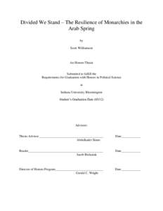 Divided We Stand – The Resilience of Monarchies in the Arab Spring by Scott Williamson  An Honors Thesis