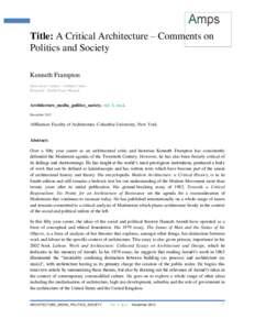 1  Title: A Critical Architecture – Comments on Politics and Society Kenneth Frampton Interviewer / author – Graham Cairns