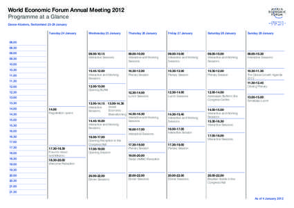 World Economic Forum Annual Meeting 2012 Programme at a Glance Davos-Klosters, Switzerland[removed]January Tuesday 24 January  Wednesday 25 January