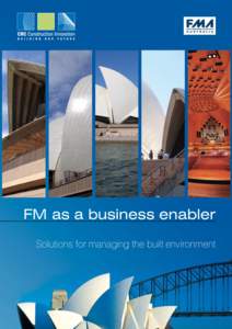 FM as a business enabler Solutions for managing the built environment S  Y